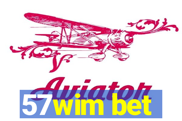 57wim bet